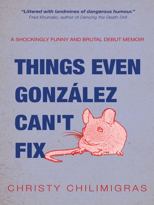 cover image of Things even González can't Fix